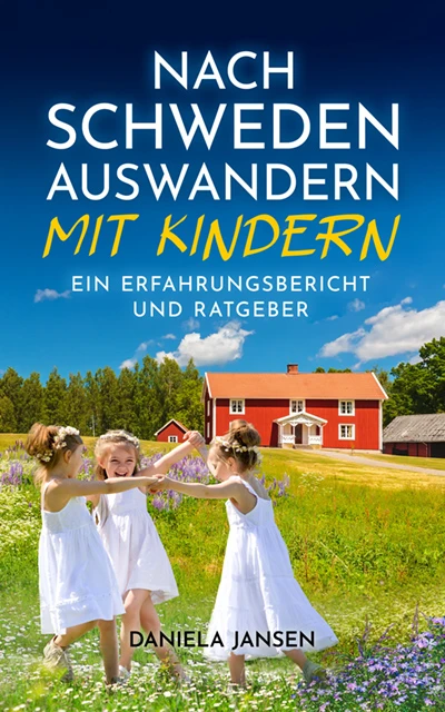Nach Schweden auswandern mit Kindern, 