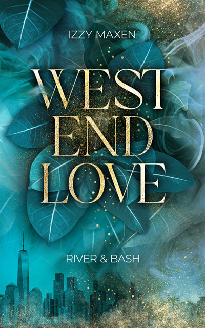 West End Love, River&Bash