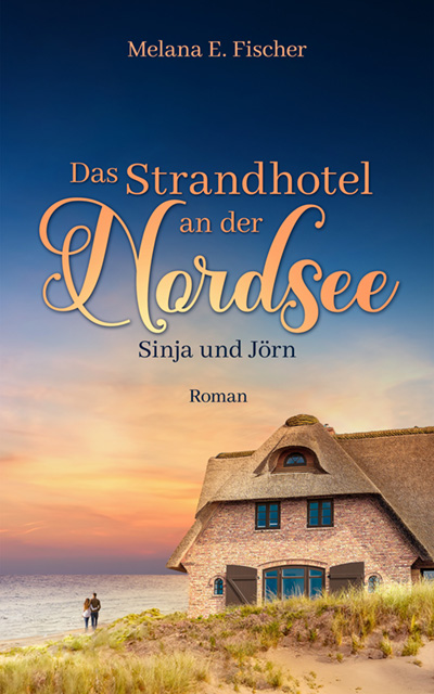 Das Strandhotel an der Nordsee, Sinja und Jorn