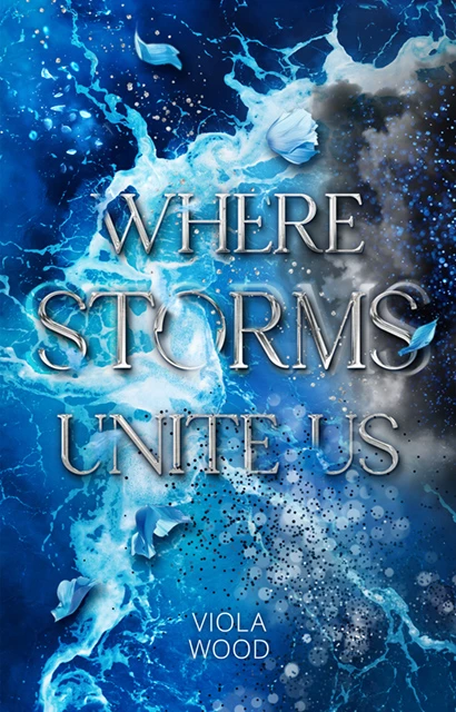 Where Storms Unite us, 
