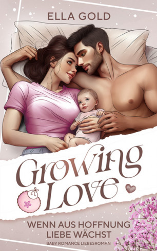 Growing Love – Wenn aus Hoffnung Liebe wächst